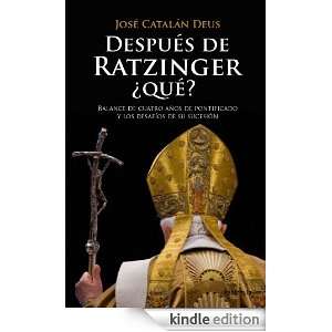 Después de Ratzinger qué Balance de cuatro años de pontificado y 