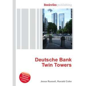  Deutsche Bank Twin Towers Ronald Cohn Jesse Russell 