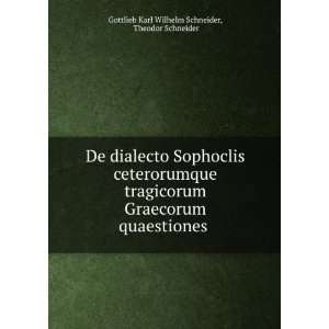  De dialecto Sophoclis ceterorumque tragicorum Graecorum 