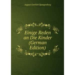   an Die Kinder (German Edition) August Gottlieb Spangenberg Books