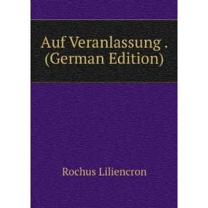   . (German Edition) (9785874856144) Rochus Liliencron Books