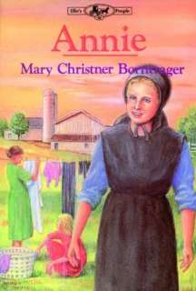   Annie by Mary Christner Borntrager, Herald Press 