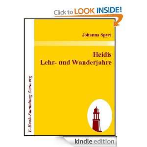 Heidis Lehr  und Wanderjahre (German Edition) Johanna Spyri  