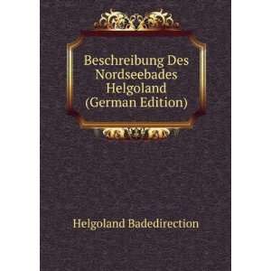   Helgoland (German Edition) (9785874688257) Helgoland Badedirection