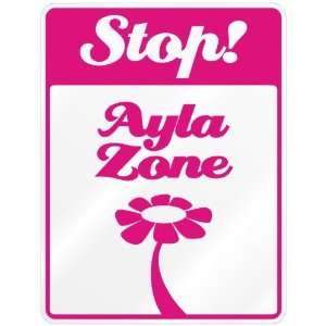  New  Stop  Ayla Zone  Parking Sign Name