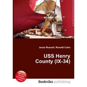  USS Henry County (IX 34) Ronald Cohn Jesse Russell Books
