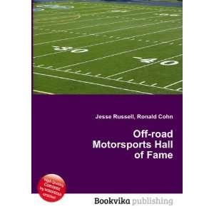  Off road Motorsports Hall of Fame Ronald Cohn Jesse 