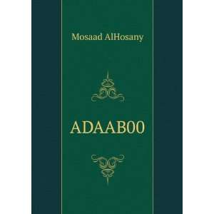  ADAAB00 Mosaad AlHosany Books