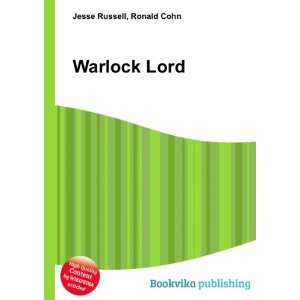  Warlock Lord Ronald Cohn Jesse Russell Books