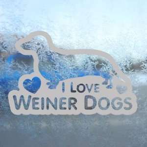  I Love Weiner Dogs Gray Decal Car Truck Window Gray 