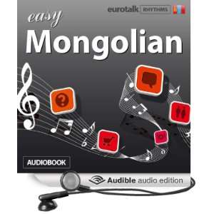  Rhythms Easy Mongolian (Audible Audio Edition) EuroTalk 
