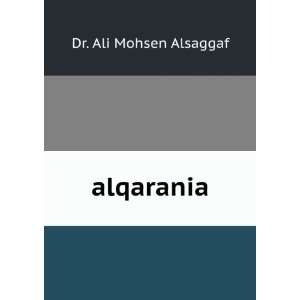 alqarania Dr. Ali Mohsen Alsaggaf Books