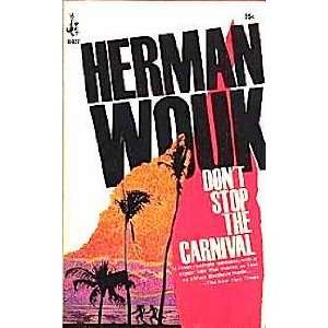  Dont Stop The Carnival Herman Wouk Books