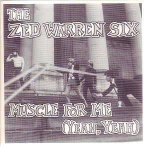  MUSCLE FOR ME 7 INCH (7 VINYL 45) UK MJB ZED WARREN SIX Music