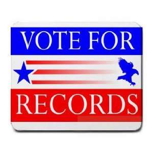  VOTE FOR RECORDS Mousepad