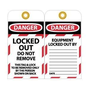   , Lockout, Danger, Locked Out Do Not Remove, 6 x 3, Unrippable