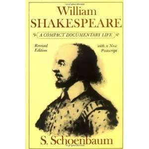  William Shakespeare A Compact Documentary Life (Oxford 