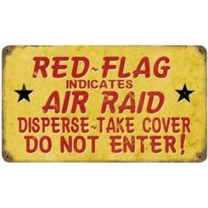  Red Flag Air Raid Military Sign