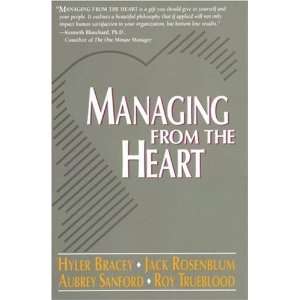  Managing from the Heart [Paperback] Hyler Bracey Books