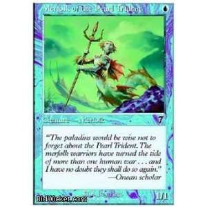  Merfolk of the Pearl Trident (Magic the Gathering   7th 