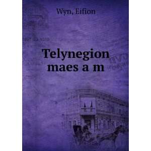  Telynegion maes a m Eifion Wyn Books