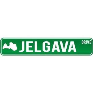  New  Jelgava Drive   Sign / Signs  Latvia Street Sign 