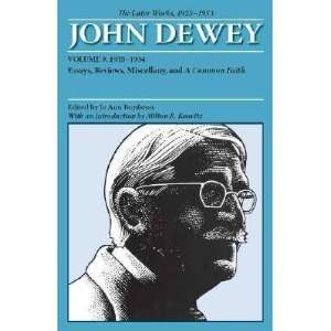  The Later Works of John Dewey, Volume 9, 1925   1953 1933 