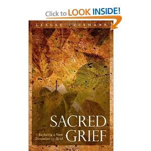   Exploring a New Dimension to Grief [Paperback] Leslee Tessmann Books