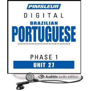 Port (Braz) Phase 1, Unit 27 Learn to Speak and Understand Portuguese 