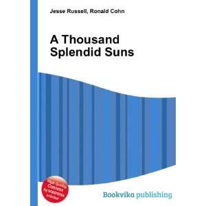  A Thousand Splendid Suns Ronald Cohn Jesse Russell Books