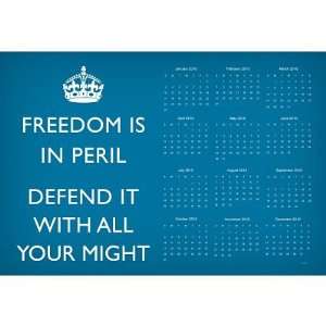  Freedom is in Peril, Defend It With All Your Might (Blue 