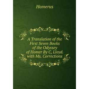   Odyssey of Homer By C, Lloyd. with Ms. Corrections. Homerus Books