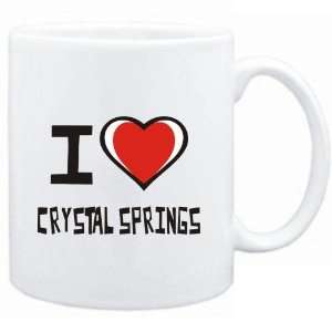  Mug White I love Crystal Springs  Usa Cities Sports 