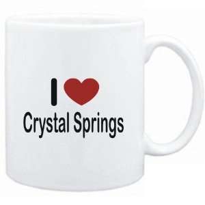  Mug White I LOVE Crystal Springs  Usa Cities Sports 
