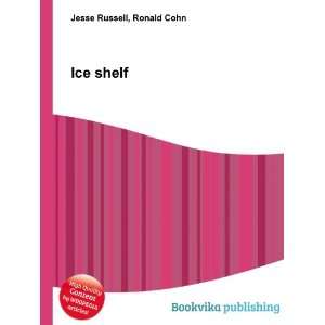  Ice shelf Ronald Cohn Jesse Russell Books