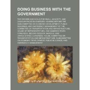 business with the government the record and goals for small, minority 