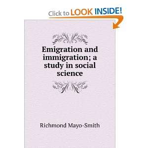  Emigration and immigration; a study in social science 