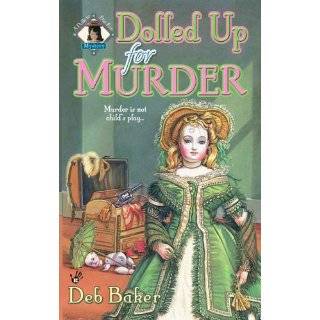   Up For Murder (A Dolls to Die For Mystery) by Deb Baker (Oct 3, 2006