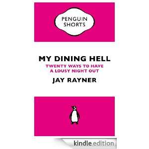   Dining Hell (Penguin Specials) Twenty Ways To Have a Lousy Night Out