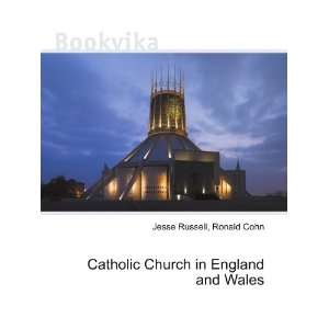 Catholic Church in England and Wales Ronald Cohn Jesse Russell 