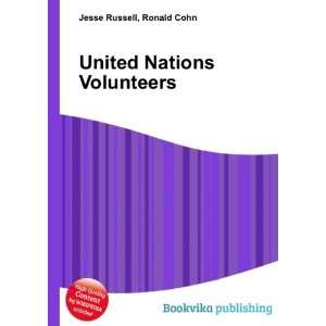 United Nations Volunteers Ronald Cohn Jesse Russell  