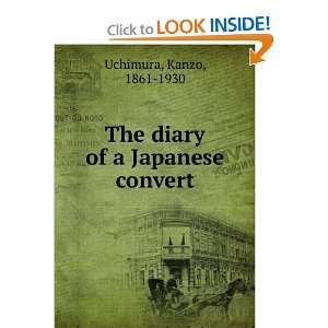  The Diary of a Japanese Convert Kanzo Uchimura Books