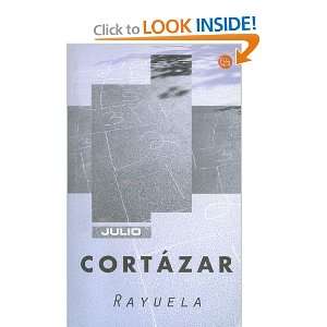 Rayuela (Spanish Edition) Julio Cortazar 9789871106547  