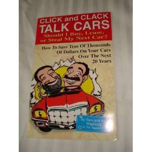  Click and Clack Talk Cars Should I Buy, Lease or Steal My 