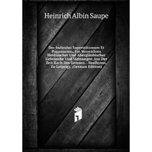   Zu Leipzig). (German Edition) Heinrich Albin Saupe  Books