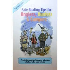  Safe Boating Tips for Anglers, Hunters & Campers (Revised 