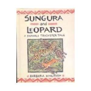   Leopard A Swahili Trickster Tale (9781417759330) B. Knutson Books