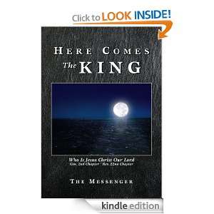 Here Comes The King The Messenger  Kindle Store