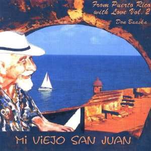  Vol. 2 Mi Viejo San Juan Don Baaska Music