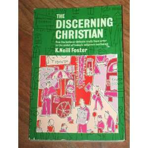  The Discerning Christian. (9780875093161) K. Neill 